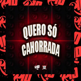 Quero Só Cachorrada by MC Diaz