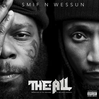 The All by Smif-N-Wessun