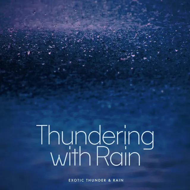 Thundering with Rain