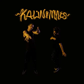 Kalin And Myles by Kalin and Myles