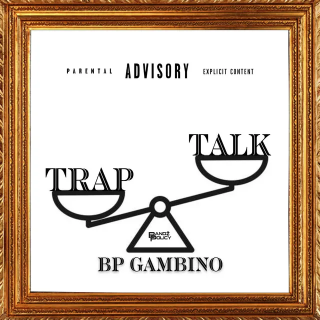 Trap Talk