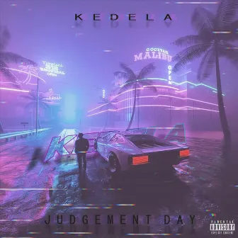 JUDGEMENT DAY by KEDELA