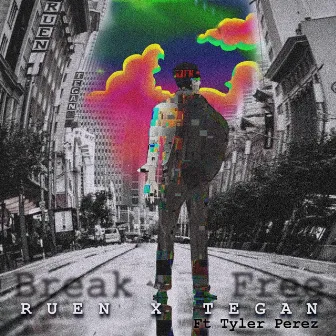 Break Free by Ruen