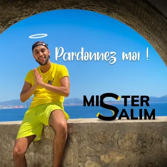 pardonnez moi by MISTER SALIM