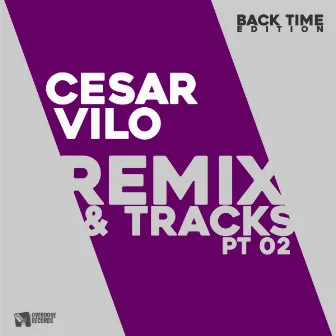 Cesar Vilo Back Time 02 (Back Time 02) by Cesar Vilo