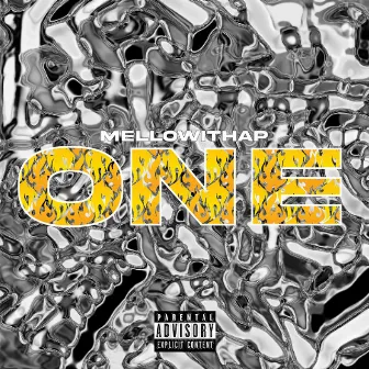 ONE by Mello Withap