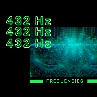 432 Hz Frequencies: Healing Energy, Binaural Sounds, Sleep Music, Deep Meditation by Brain Waves Frequencies