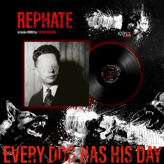 Every Dog Has His Day by Rephate