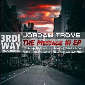 The Message #1 EP by Jordan Trove