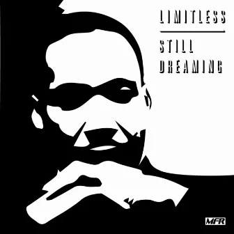 Still Dreaming by Limitless