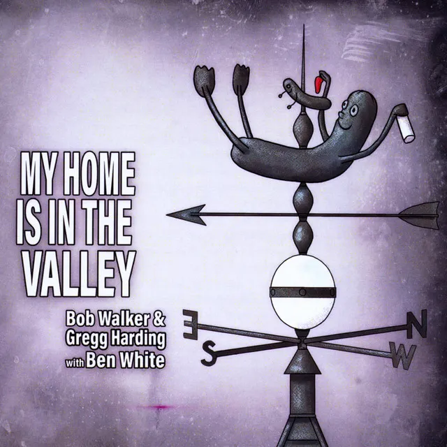 My Home Is in the Valley