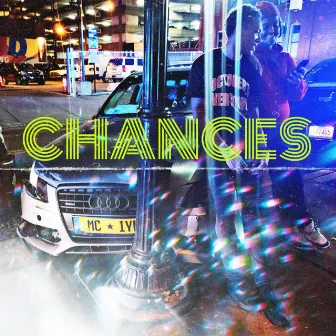 Chances by Mc Iye