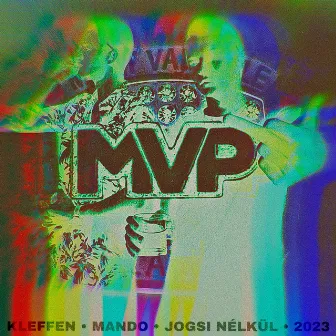 MVP by Kleffen