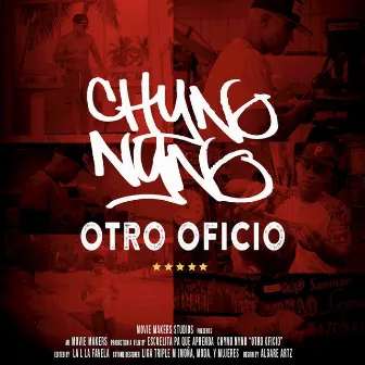 Otro Oficio by Chyno Nyno