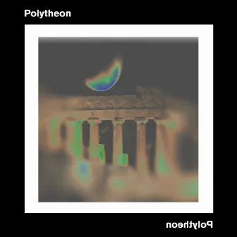 Polytheon by MUSTİE