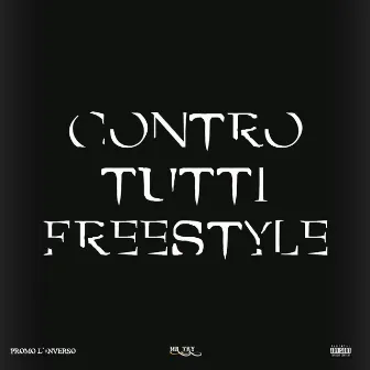 CONTRO TUTTI FREESTYLE by Mr.Try