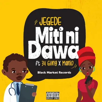 Mitini Dawa by Jegede