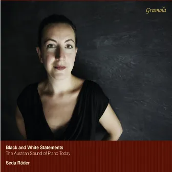 Black and White Statements (The Austrian Sound of Piano Today) by Seda Röder