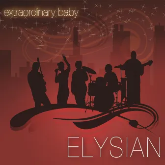 Extraordinary Baby by Elysian