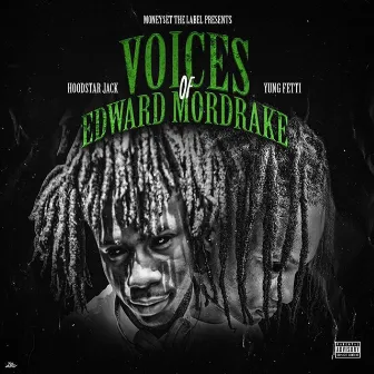 Voices of Edward Mordrake by Hoodstar Jack