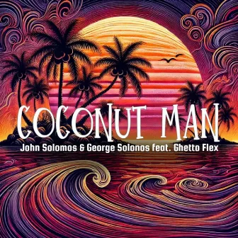 Coconut Man by George Solonos