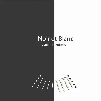 Noir Et Blanc by Vladimir Sidorov