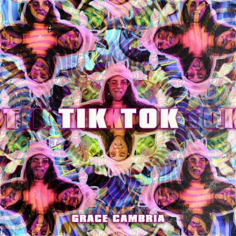 TIKTOK by Grace Cambria