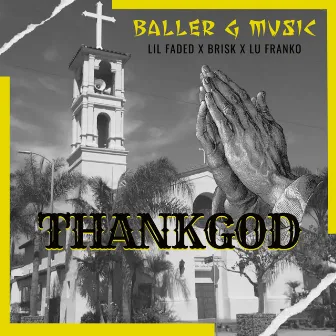 ThankGod by Lil Faded