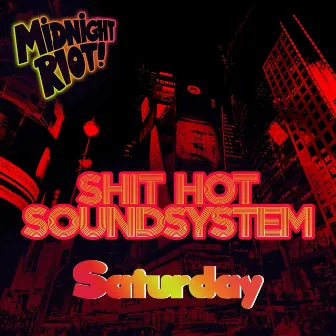 Saturday by Shit Hot Soundsystem