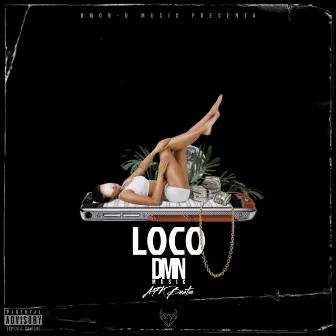 Loco by DMN Music