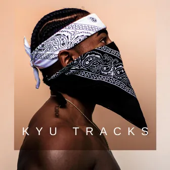 DRIPPED by Kyu Tracks