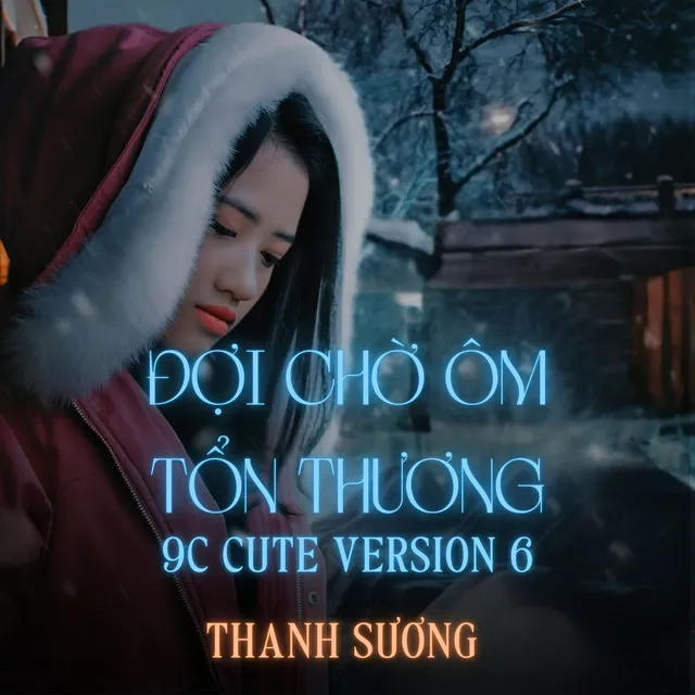 Đợi Chờ Ôm Tổn Thương (Cute Version 6)