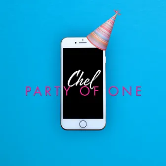 Party of One by CHEL