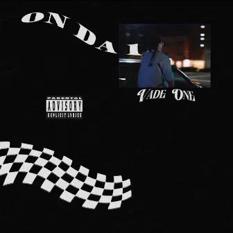 On Da 1 by Vade One