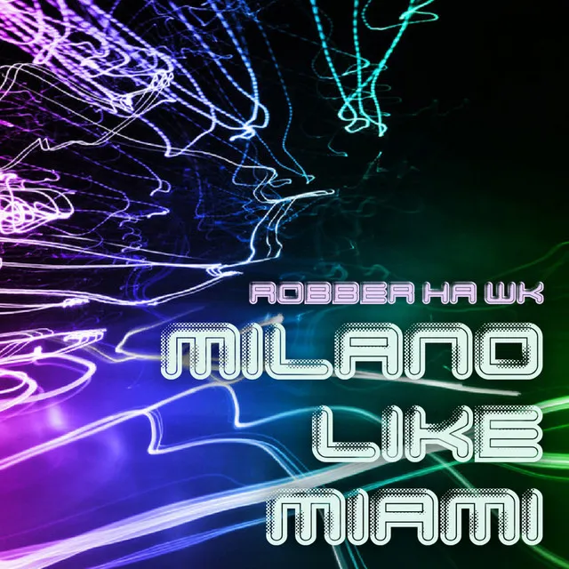 Milano Like Miami - Sex on the Beach Mix