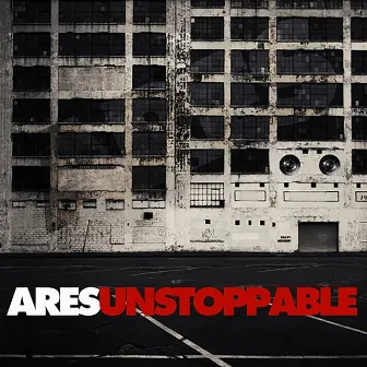 Unstoppable by Ares