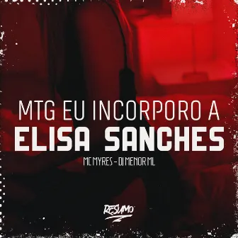 Mtg Incorporo a Elisa Sanches by Mc Code