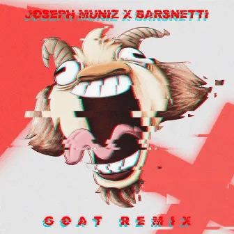 Goat (Remix) by Joseph Muniz