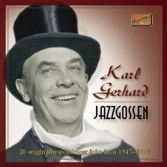 Jazzgossen - 20 originalinspelningar från åren 1947-1954 by Karl Gerhard