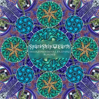 Interdimensional Passport Remixed by Spaceship Earth