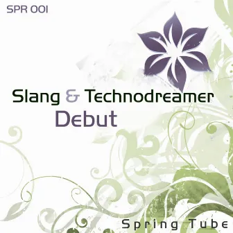 Debut by Slang