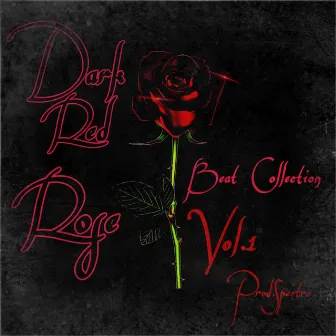 Dark Red Rose Beat Collection Vol.1 by Spectro