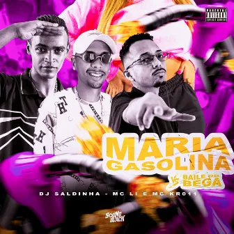 Maria Gasolina X Baile do Bega by Mc Kr 011