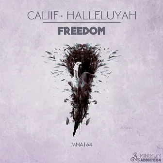 Freedom by Caliif