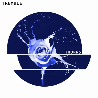 Thorns by Tremble