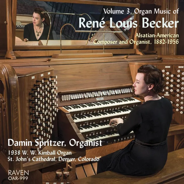 Organ Music of René Louis Becker, Vol. 3