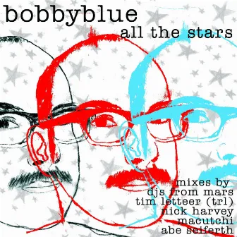 All The Stars by Bobby Blue