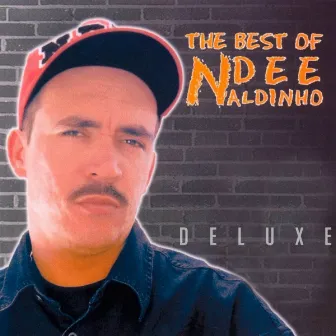 The Best Of (Deluxe) by Ndee Naldinho