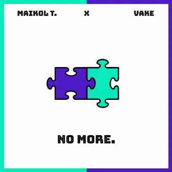 No More by Maek