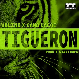 Tigueron by V.Blind